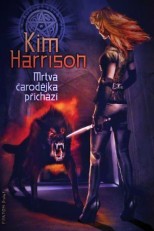 Harrison, Kim. Dead Witch Walking