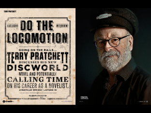 "Raising Steam: Sir Terry Pratchett gives us a glimpse into his new book and tells us why retirement isn’t an option yet.""