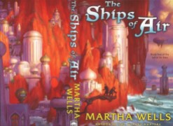 The Ships of Air - Martha Wells - Cover with text