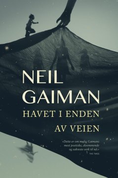 Gaiman, N. (2013). The Ocean at the End of the Lane.