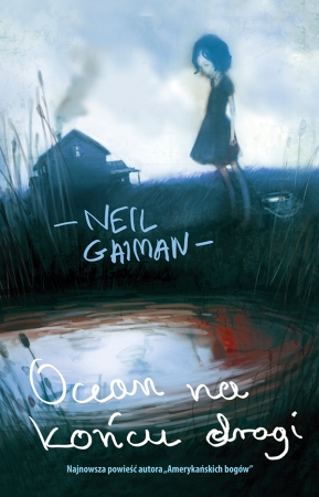 Gaiman, N. (2013). Ocean at the end of the lane.
