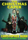 The Christmas Caper by Christopher Bunn